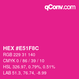 Color code: HEX #E51F8C | qconv.com