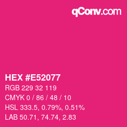 Color code: HEX #E52077 | qconv.com