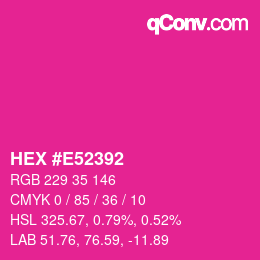Color code: HEX #E52392 | qconv.com