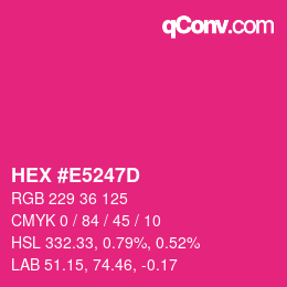Color code: HEX #E5247D | qconv.com