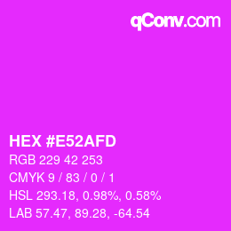 Color code: HEX #E52AFD | qconv.com