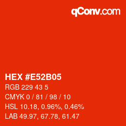 カラーコード: HEX #E52B05 | qconv.com