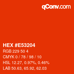 カラーコード: HEX #E53204 | qconv.com