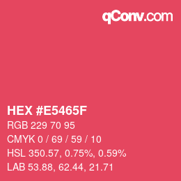 Color code: HEX #E5465F | qconv.com