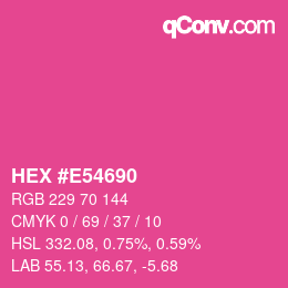 カラーコード: HEX #E54690 | qconv.com