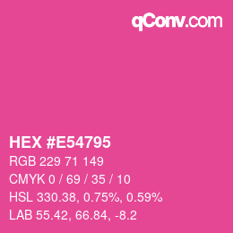 Código de color: HEX #E54795 | qconv.com
