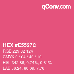 Color code: HEX #E5527C | qconv.com