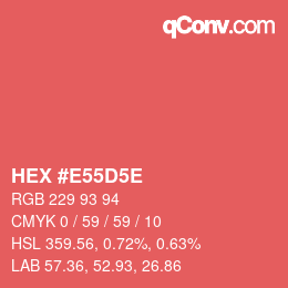 Color code: HEX #E55D5E | qconv.com