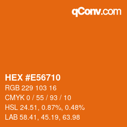 颜色代码: HEX #E56710 | qconv.com