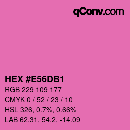 カラーコード: HEX #E56DB1 | qconv.com