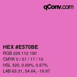 颜色代码: HEX #E570BE | qconv.com