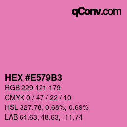 カラーコード: HEX #E579B3 | qconv.com