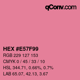 カラーコード: HEX #E57F99 | qconv.com