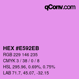 Color code: HEX #E592EB | qconv.com
