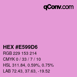 カラーコード: HEX #E599D6 | qconv.com