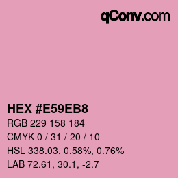 Color code: HEX #E59EB8 | qconv.com