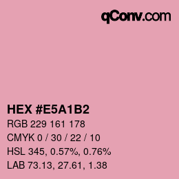 Color code: HEX #E5A1B2 | qconv.com
