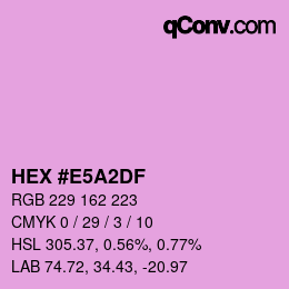 Color code: HEX #E5A2DF | qconv.com