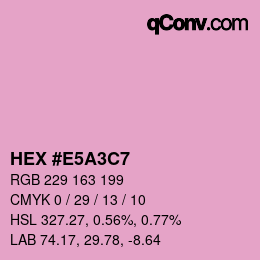 Color code: HEX #E5A3C7 | qconv.com