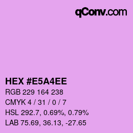 Color code: HEX #E5A4EE | qconv.com