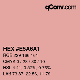 カラーコード: HEX #E5A6A1 | qconv.com