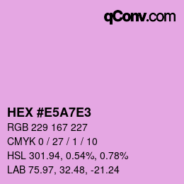 カラーコード: HEX #E5A7E3 | qconv.com