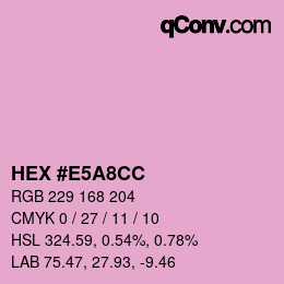 Color code: HEX #E5A8CC | qconv.com
