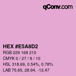 Color code: HEX #E5A8D2 | qconv.com