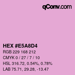 カラーコード: HEX #E5A8D4 | qconv.com