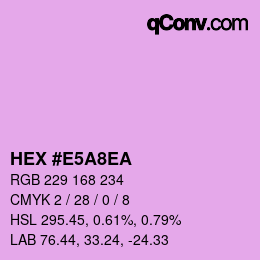 Color code: HEX #E5A8EA | qconv.com