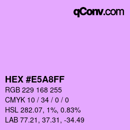 Color code: HEX #E5A8FF | qconv.com