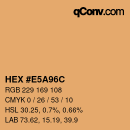 颜色代码: HEX #E5A96C | qconv.com