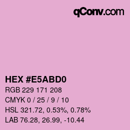 カラーコード: HEX #E5ABD0 | qconv.com