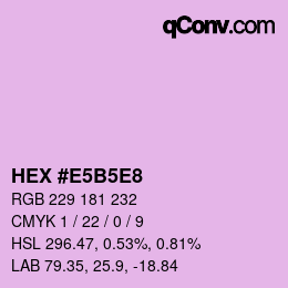 カラーコード: HEX #E5B5E8 | qconv.com