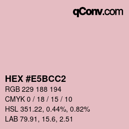 Color code: HEX #E5BCC2 | qconv.com