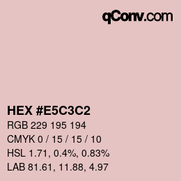 Color code: HEX #E5C3C2 | qconv.com