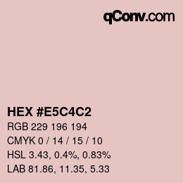 Color code: HEX #E5C4C2 | qconv.com
