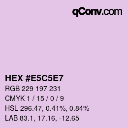 Color code: HEX #E5C5E7 | qconv.com