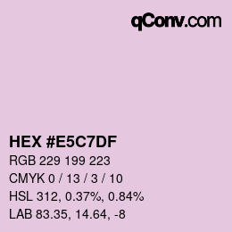 Color code: HEX #E5C7DF | qconv.com