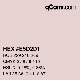 カラーコード: HEX #E5D2D1 | qconv.com
