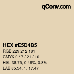 カラーコード: HEX #E5D4B5 | qconv.com