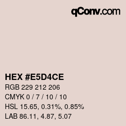 颜色代码: HEX #E5D4CE | qconv.com