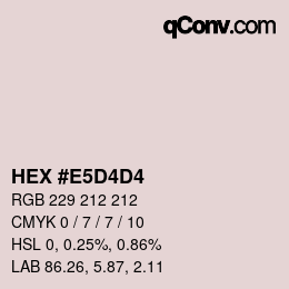 カラーコード: HEX #E5D4D4 | qconv.com
