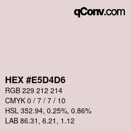 カラーコード: HEX #E5D4D6 | qconv.com