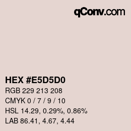 カラーコード: HEX #E5D5D0 | qconv.com