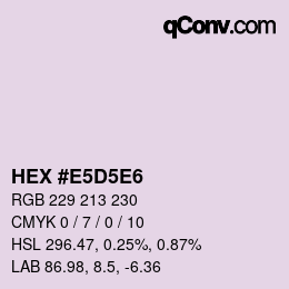 Color code: HEX #E5D5E6 | qconv.com