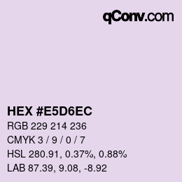 Color code: HEX #E5D6EC | qconv.com