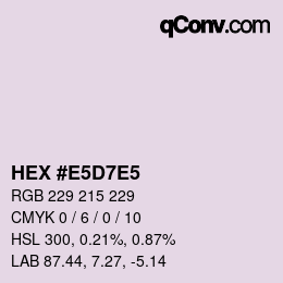 Código de color: HEX #E5D7E5 | qconv.com