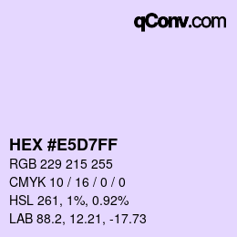 颜色代码: HEX #E5D7FF | qconv.com