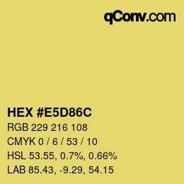 カラーコード: HEX #E5D86C | qconv.com